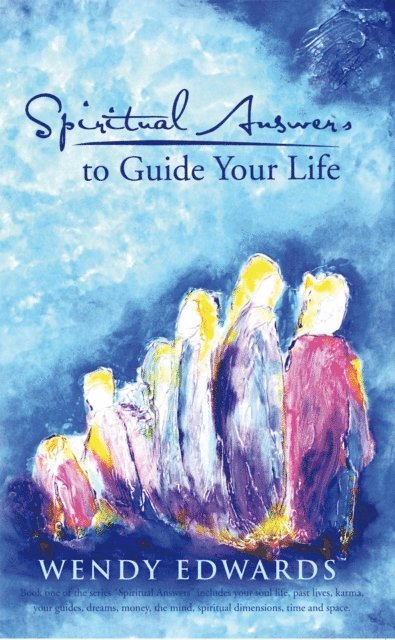 Wendy Edwards - Spiritual Answers to Guide Your Life, E-bok. Tillgänglighet: Lägg i varukorg