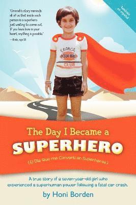 Day I Became a Superhero