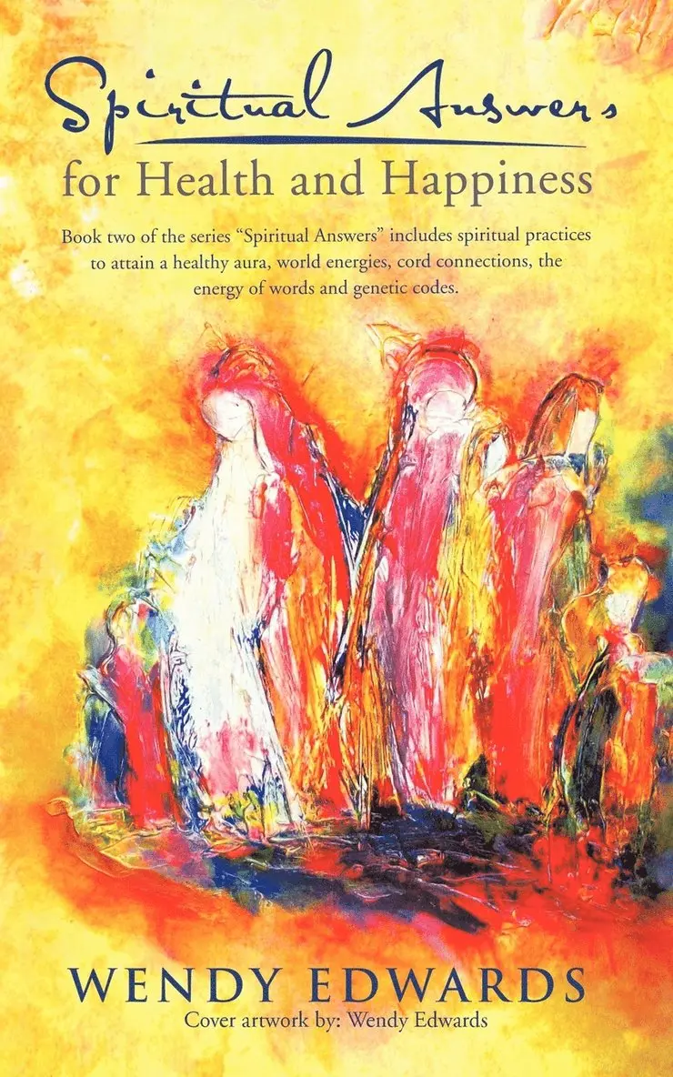 Wendy Edwards - Spiritual Answers for Health and Happiness, Häftad. Tillgänglighet: Lägg i varukorg