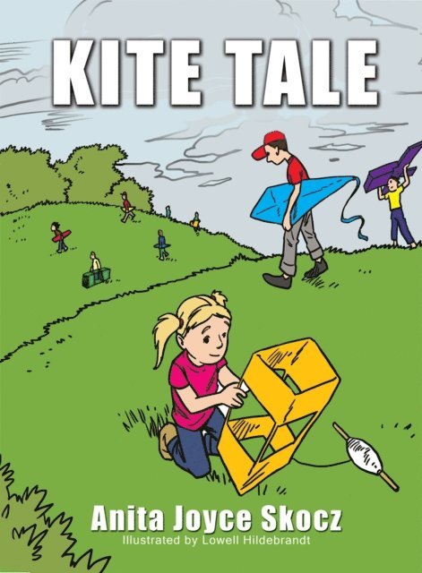 Anita Joyce Skocz - Kite Tale, E-bok