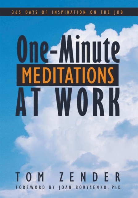Tom Zender - One Minute Meditations at Work, E-bok. Tillgänglighet: Lägg i varukorg