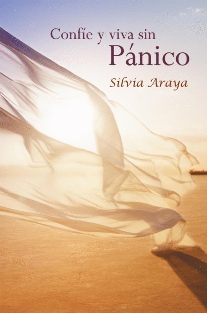 Silvia Araya - Confíe Y Viva Sin Pánico, E-bok. Tillgänglighet: Lägg i varukorg