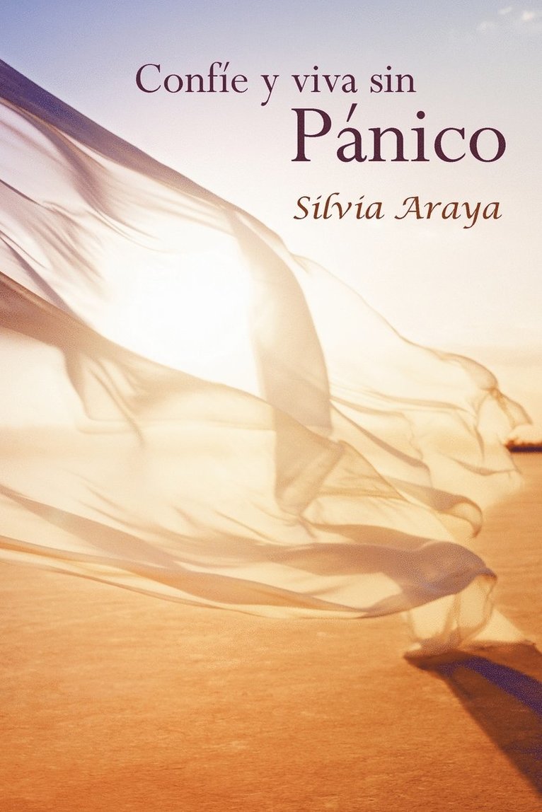 Silvia Araya - Confie y Viva Sin Panico, Häftad. Tillgänglighet: Lägg i varukorg