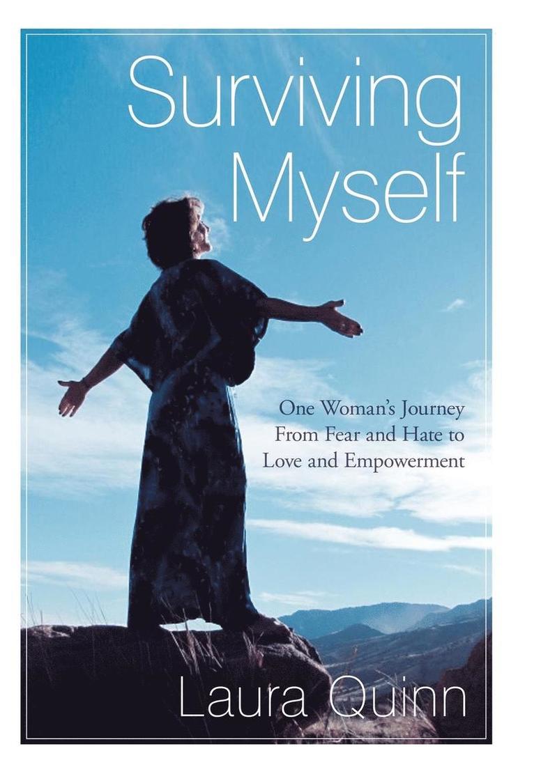 Laura Quinn - Surviving Myself, Inbunden. Tillgänglighet: Lägg i varukorg