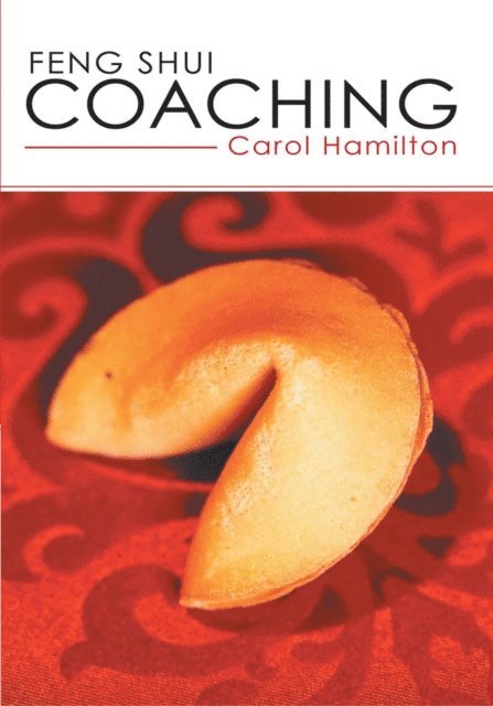 Carol Hamilton - Feng Shui Coaching, E-bok. Tillgänglighet: Lägg i varukorg