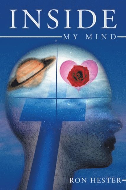 Ron Hester - Inside My Mind, E-bok