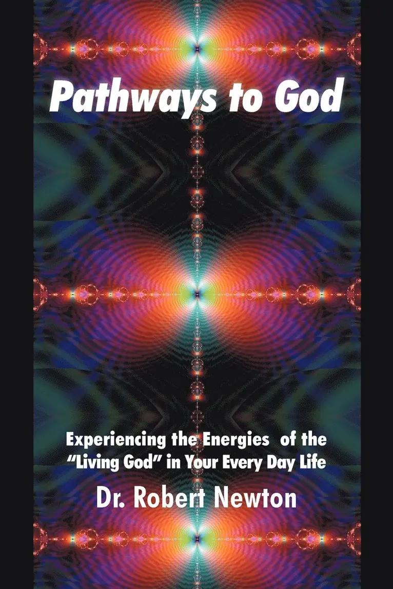 Robert J Newton - Pathways to God, Häftad. Tillgänglighet: Lägg i varukorg