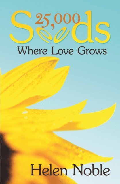 Helen Noble - 25,000 Seeds, E-bok