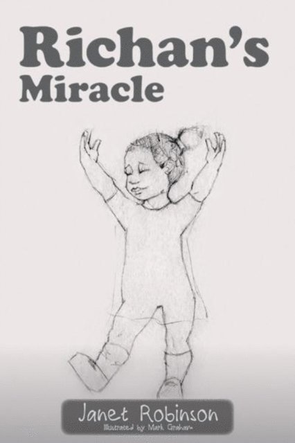 Janet Robinson - Richan'S Miracle, E-bok