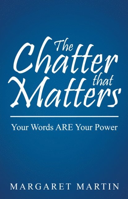 Margaret Martin - Chatter That Matters, E-bok
