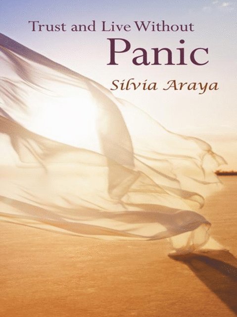 Trust and Live Without Panic