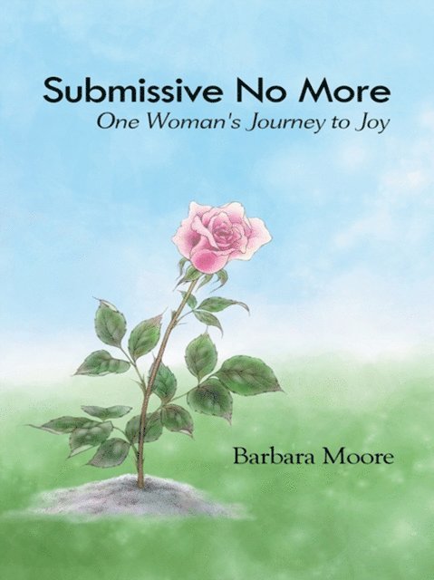 Barbara Moore - Submissive No More, E-bok