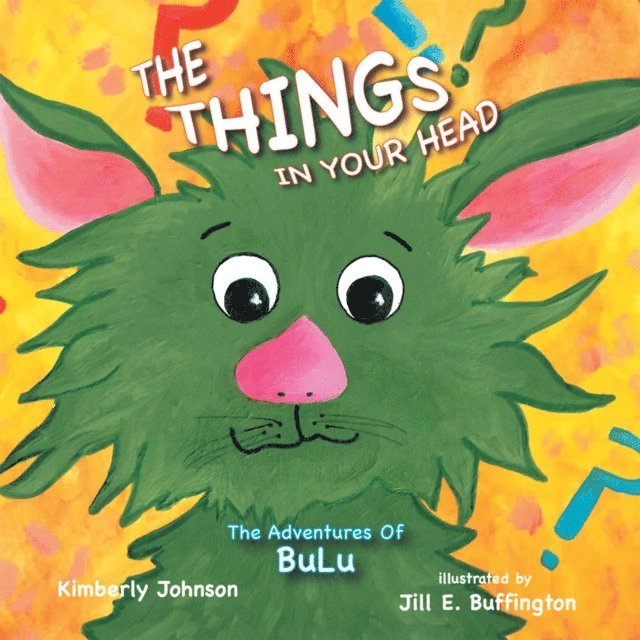 Kimberly Johnson - Things in Your Head, E-bok