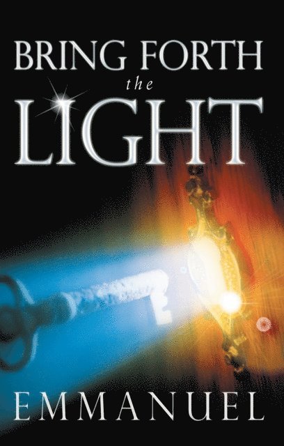 Emmanuel - Bring Forth the Light, E-bok