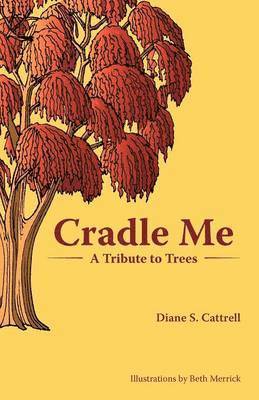 Diane S Cattrell - Cradle Me, Häftad