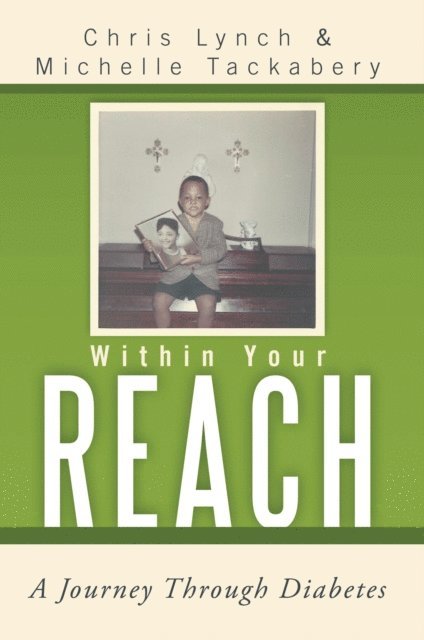 Michelle Tackabery, Chris Lynch - Within Your Reach, E-bok