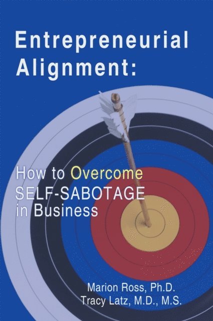Marion Ross - Entrepreneurial Alignment:, E-bok
