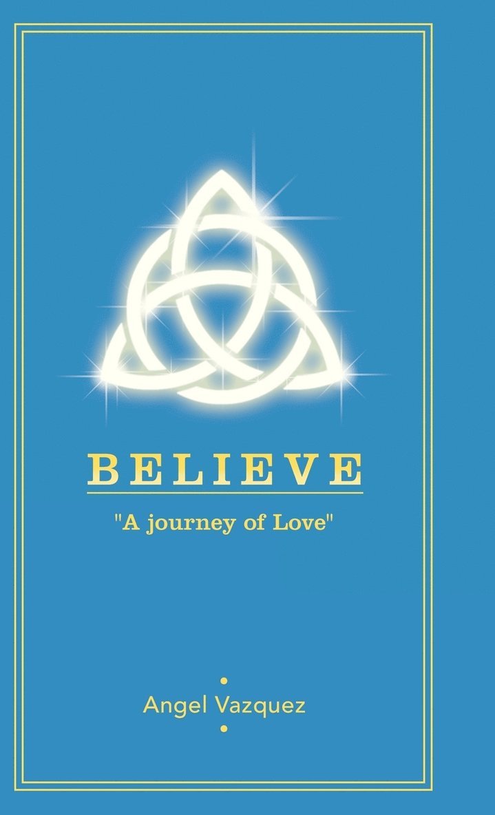Angel Vazquez - Believe, Inbunden