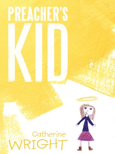 Catherine Wright - Preacher's Kid, E-bok. Tillgänglighet: Lägg i varukorg