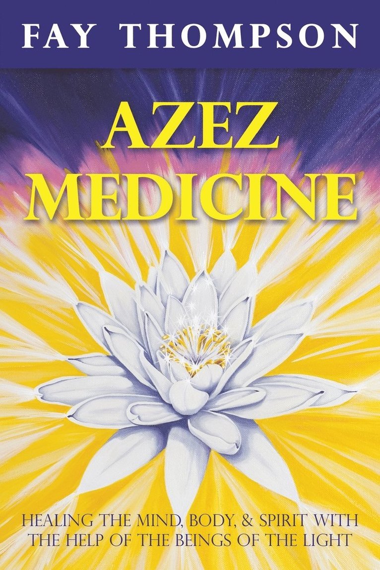 Fay Thompson - Azez Medicine, Häftad
