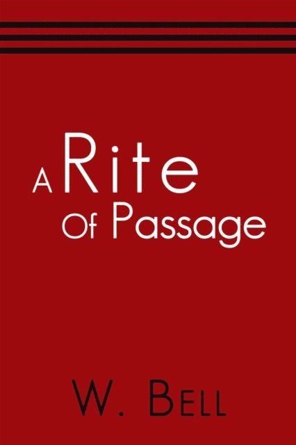 W. Bell - Rite of Passage, E-bok