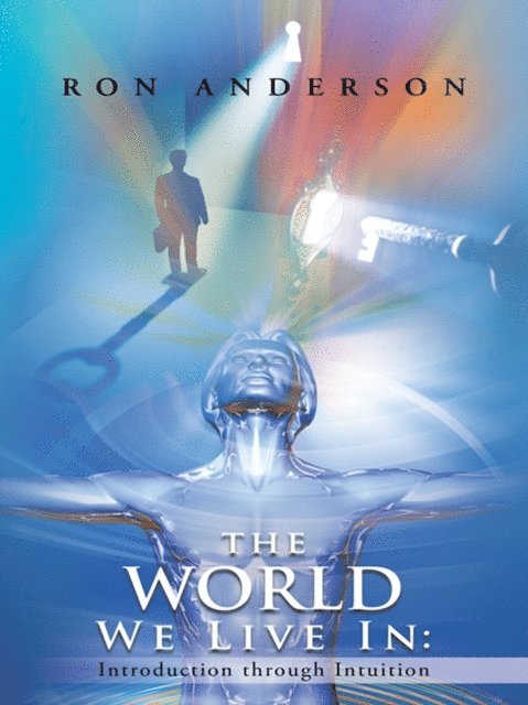 Ron Anderson - World We Live In:, E-bok