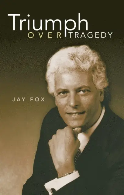 Jay Fox - Triumph over Tragedy, E-bok. Tillgänglighet: Lägg i varukorg