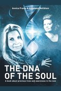 The DNA of the Soul