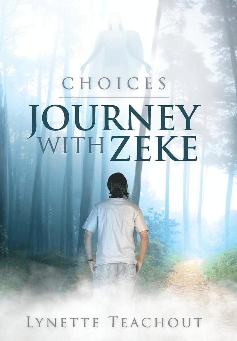 Lynette Teachout - Journey with Zeke, Inbunden. Tillgänglighet: Lägg i varukorg