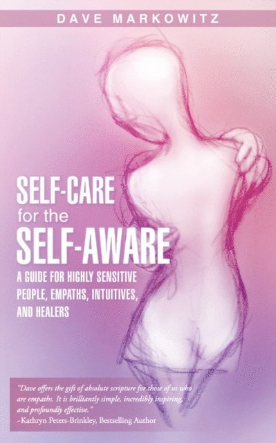 Dave Markowitz - Self-Care for  the Self-Aware, E-bok. Tillgänglighet: Lägg i varukorg