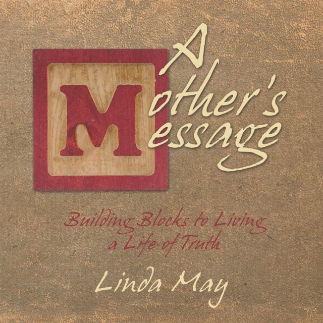 Linda May - Mother's Message, E-bok