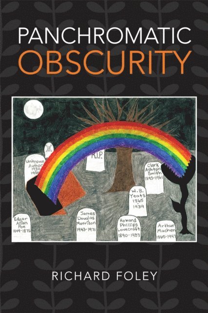 Richard Foley - Panchromatic Obscurity, E-bok