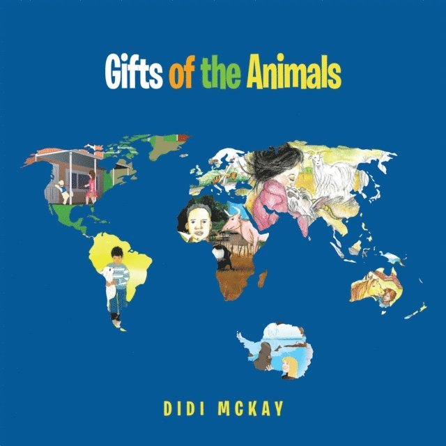 Deirdre McKay - Gifts of the Animals, E-bok