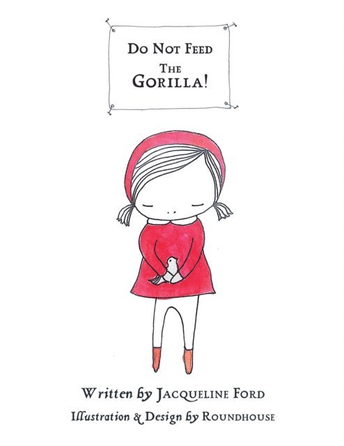Jacqueline Ford - Do Not Feed the Gorilla!, E-bok
