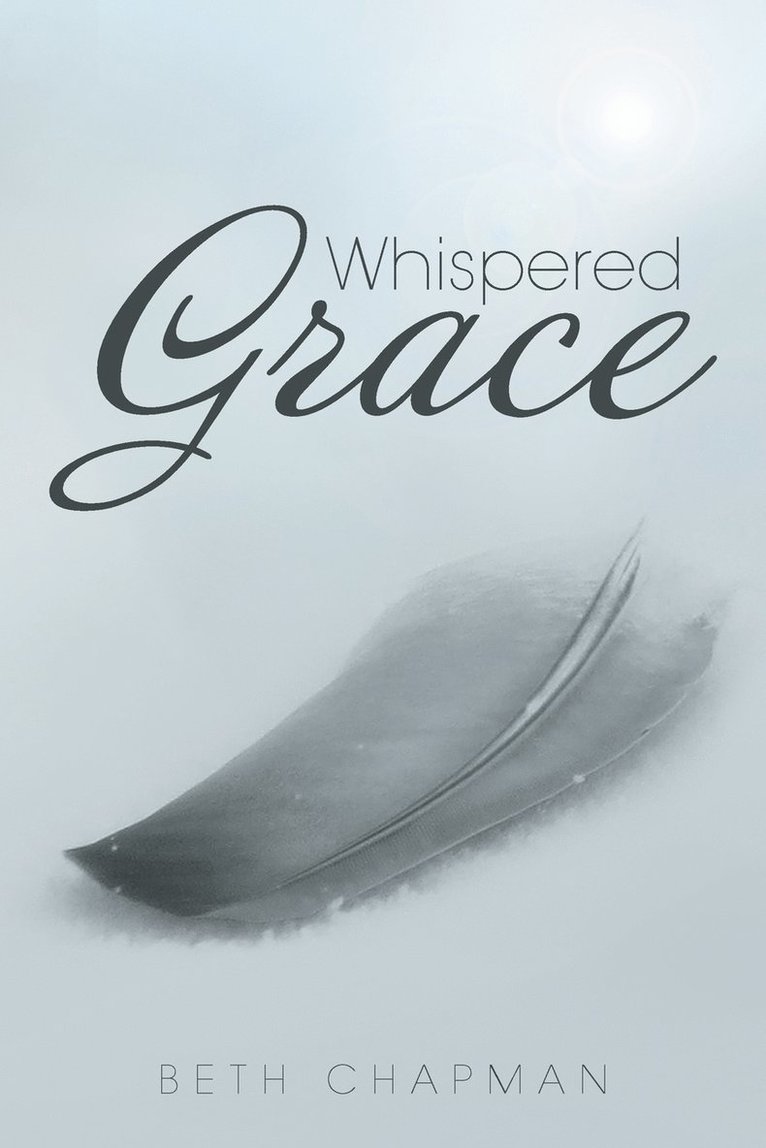 Beth Chapman - Whispered Grace, Häftad. Tillgänglighet: Lägg i varukorg