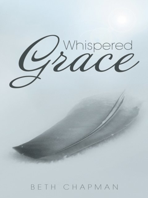 Beth Chapman - Whispered Grace, E-bok. Tillgänglighet: Lägg i varukorg