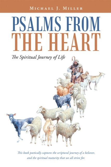 Michael J. Miller - Psalms from the Heart, E-bok