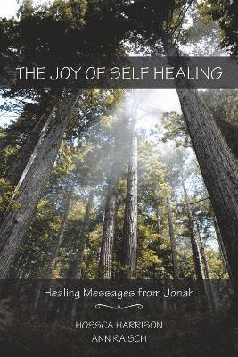 Hossca Harrison, Ann Raisch - Joy of Self Healing, Häftad