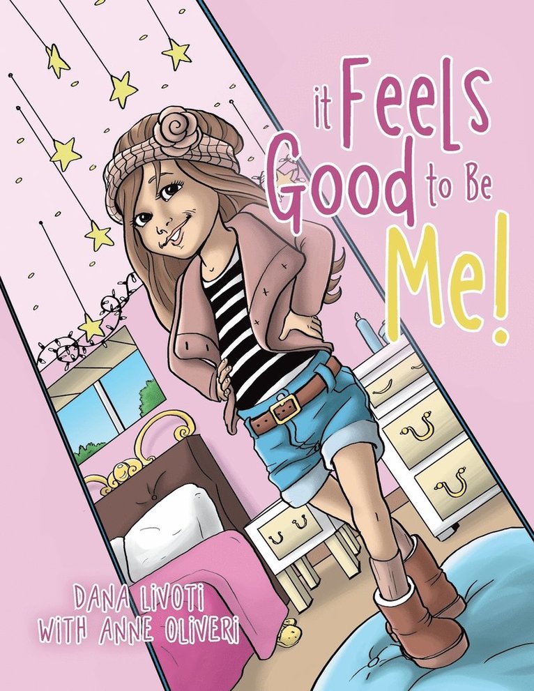 Dana Livoti - It Feels Good To Be Me!, Häftad. Tillgänglighet: Lägg i varukorg