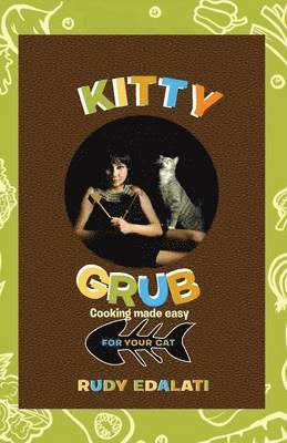 Rudy Edalati - Kitty Grub, Häftad. Tillgänglighet: Lägg i varukorg