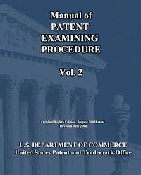 U. S. Department of Commerce - Manual of Patent Examining Procedure (Vol.2), Häftad. Tillgänglighet: Lägg i varukorg