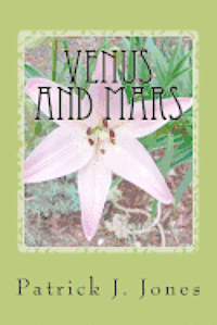 Patrick J. Jones - Venus and Mars, Häftad. Tillgänglighet: Lägg i varukorg