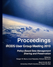 Arcot Rajasekar, Richard Marciano - Proceedings iRODS User Group Meeting 2010: Policy-Based Data Management, Sharing, and Preservation, Häftad. Tillgänglighet: Lägg i varukorg