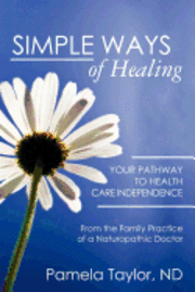 Pamela Taylor - Simple Ways of Healing, Häftad. Tillgänglighet: Lägg i varukorg