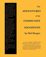 Hal Draper - The Adventures of the Communist Manifesto, Häftad