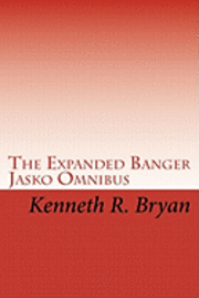 Kenneth R Bryan - Expanded Banger Jasko Omnibus, Häftad. Tillgänglighet: Lägg i varukorg