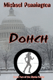 Michael Pennington - Dohch: Book 2 of the Zhena Series, Häftad. Tillgänglighet: Lägg i varukorg