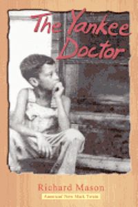 Richard Mason - The Yankee Doctor, Häftad. Tillgänglighet: Lägg i varukorg