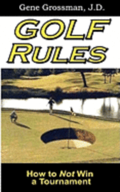 Golf Rules: How to Not Win a Tournament