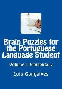 Luis Goncalves - Brain Puzzles for the Portuguese Language Student: Elementary, Häftad. Tillgänglighet: Lägg i varukorg